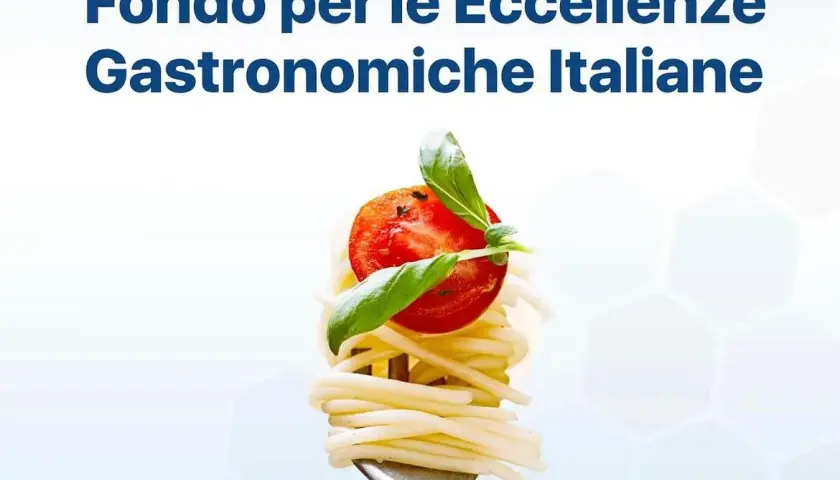 Fondo Eccellenze Gastronomiche: Ottieni 30.000€ a fondo perduto