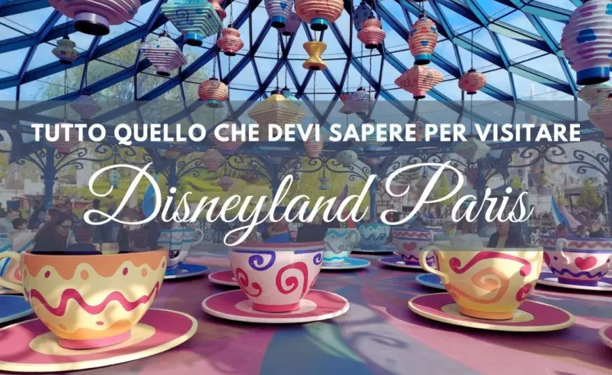 Disneyland Paris: Guida Attrazioni Imperdibili e Consigli per il Tuo Viaggio